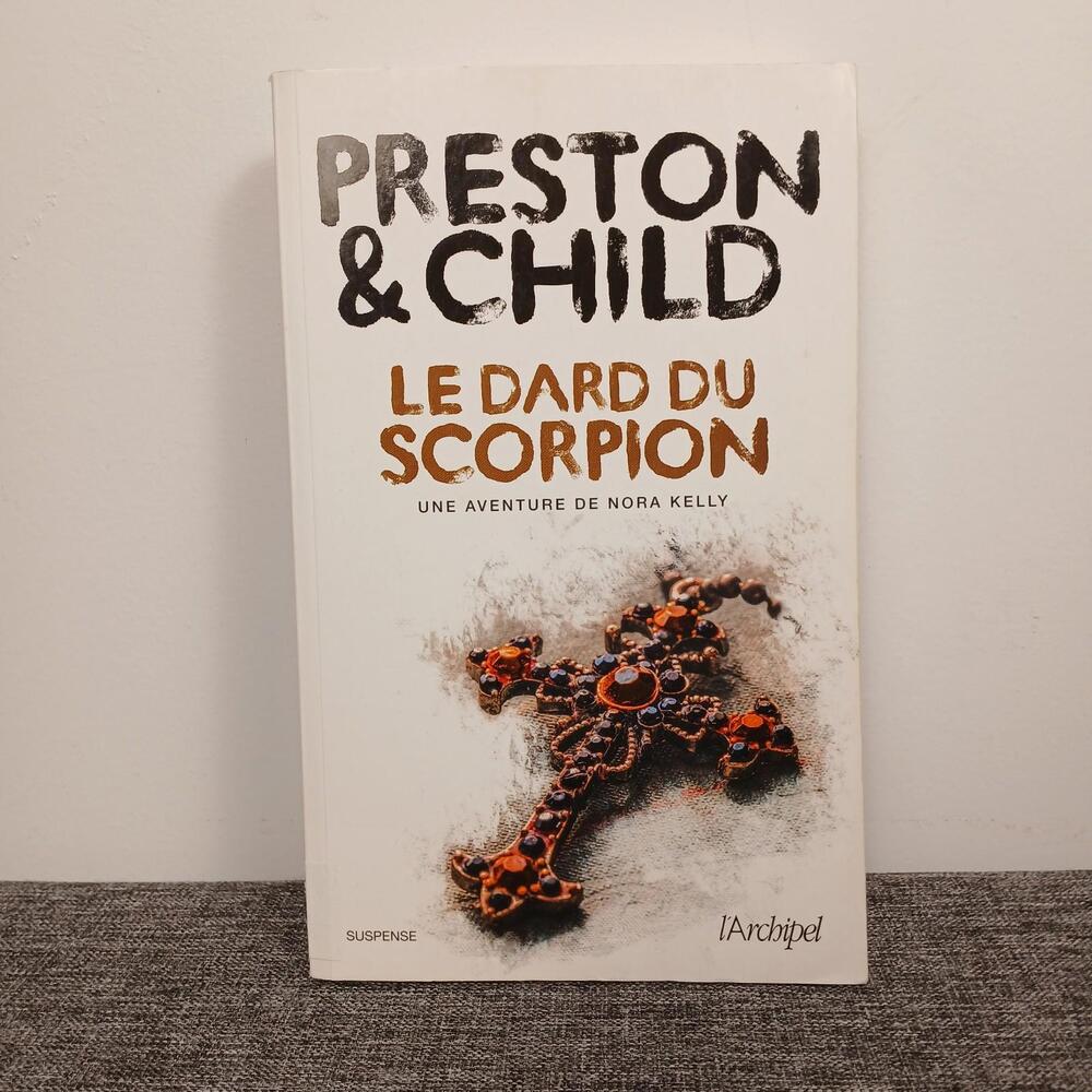 Preston & Child Le Dard Du Scorpion Nora Kelly Thriller French Book 2021